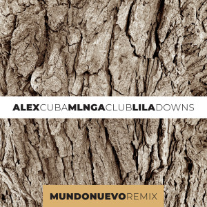 Lila Downs的專輯Mundo Nuevo (Remix)