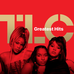 TLC: Greatest Hits