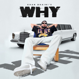 Album Why from Khan Bhaini