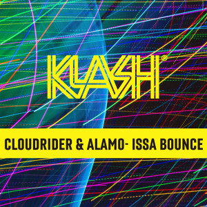 收听Cloudrider的Issa Bounce歌词歌曲