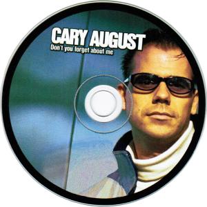 Cary August的專輯Don't You Forget About Me (The Remixes)