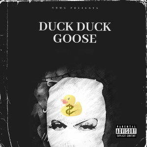 Album Duck Duck Goose (Explicit) from 