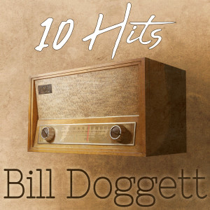 Bill Doggett的專輯10 Hits of Bill Doggett