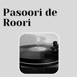 อัลบัม Pasoori de Roori ศิลปิน Various Artists