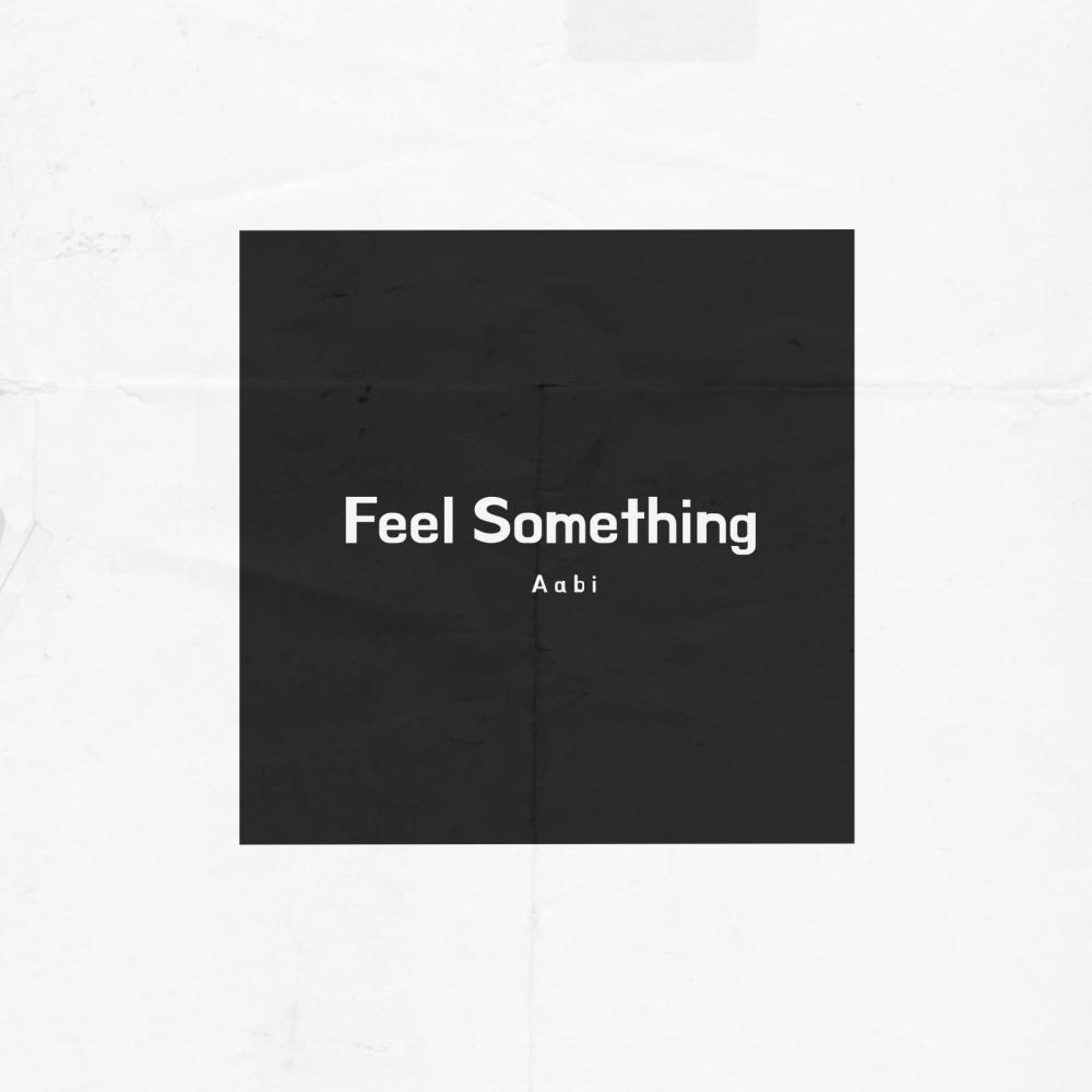Feel Something