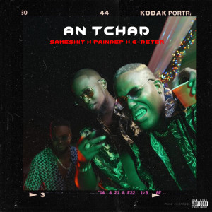 Listen to an tchad song with lyrics from Sameshit