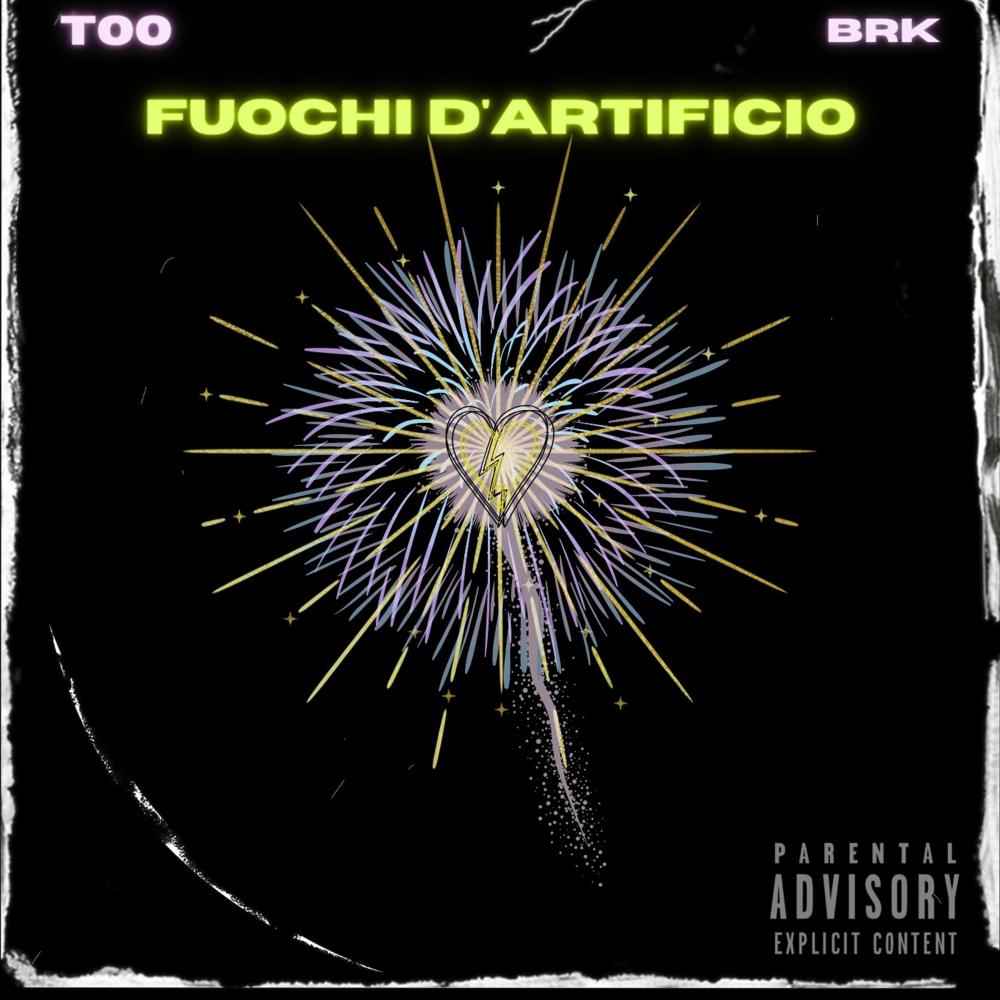 Fuochi d'artificio (feat. Brrake) (Explicit)