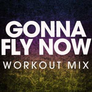 ดาวน์โหลดและฟังเพลง Gonna Fly Now (From "Rocky") (Extended Workout Mix) พร้อมเนื้อเพลงจาก Power Music Workout