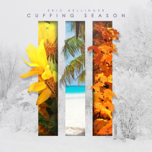 อัลบัม Cuffing Season 3 ศิลปิน Eric Bellinger