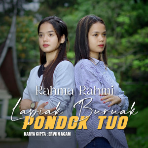 Dengarkan Lapiak Buruak Pondok Tuo lagu dari Rahma Rahmi dengan lirik