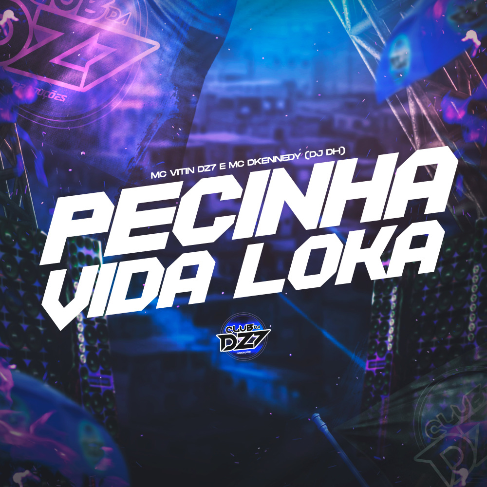 PECINHA VIDA LOKA (Explicit)