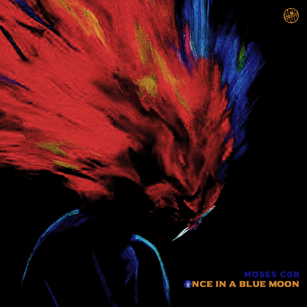ONCE IN A BLUE MOON (Explicit)