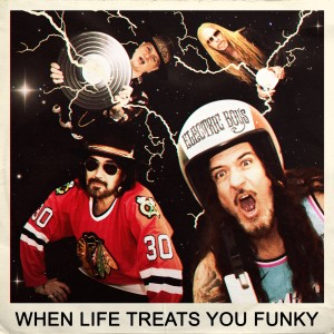 Electric Boys的專輯When Life Treats You Funky (Radio Edit)