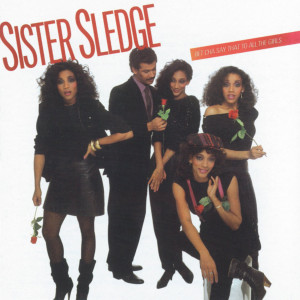 收聽Sister Sledge的Let Him Go歌詞歌曲