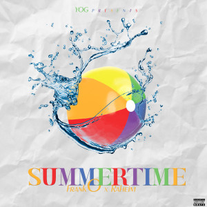 收聽YOG FrankO的Summer Time (Explicit)歌詞歌曲
