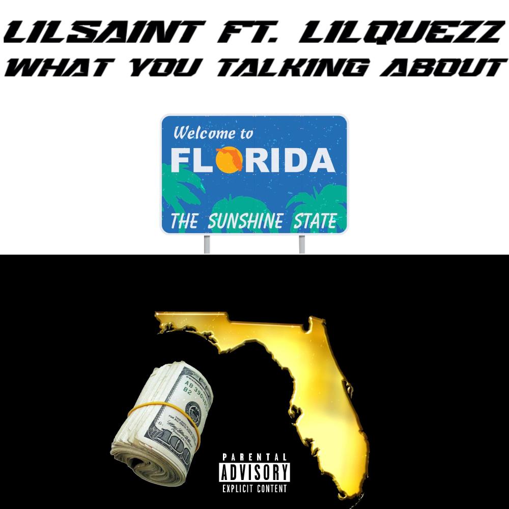 WHAT YOU TALKING ABOUT (feat. LilQueez) (Explicit)