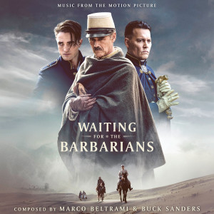 Marco Beltrami的專輯Waiting for the Barbarians (Music from the Motion Picture)