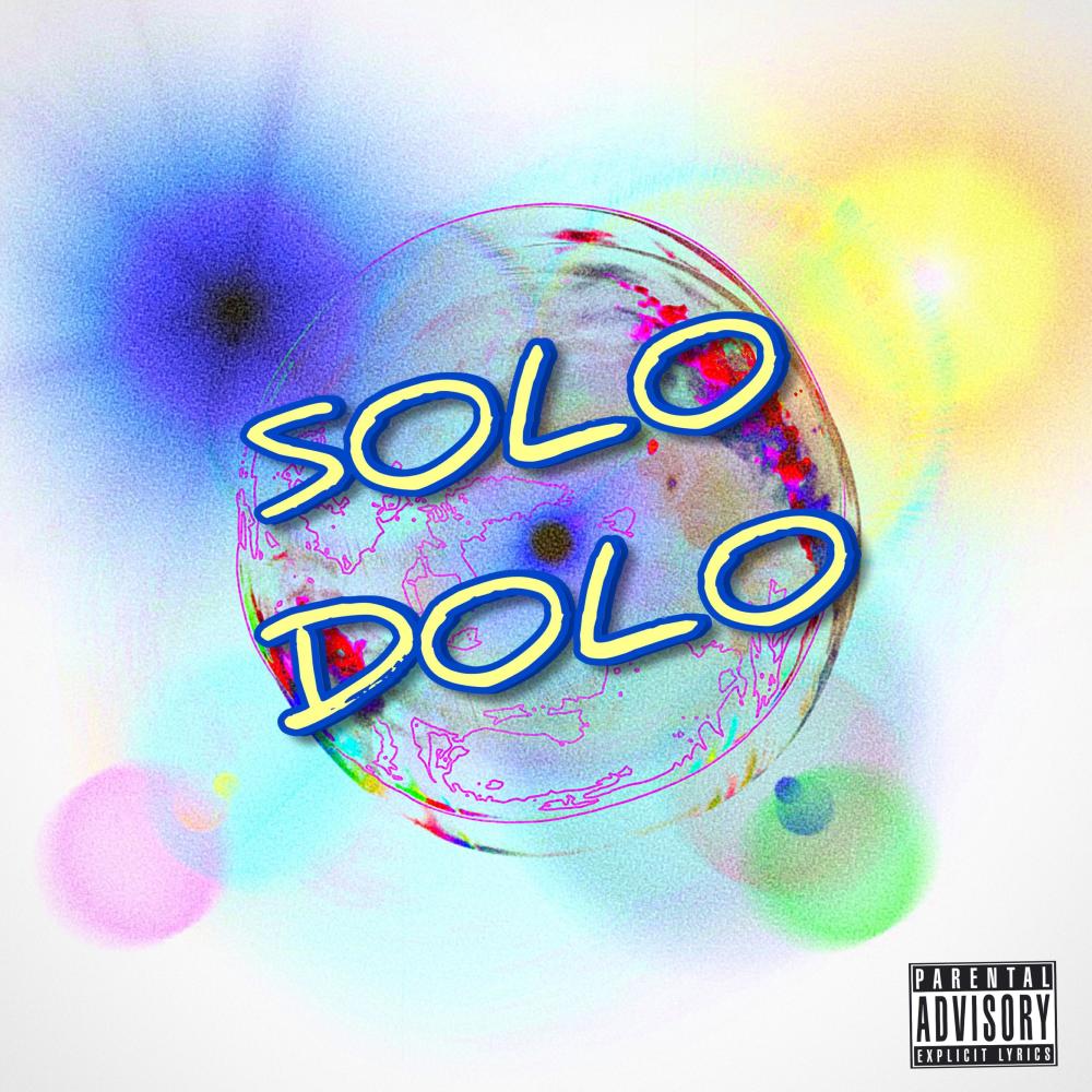 SOLO DOLO (Explicit)