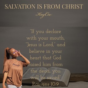 Salvation Is from Christ dari Kaycee