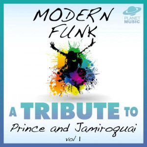 The Hit Co.的專輯Modern Funk: A Tribute to Prince and Jamiroquai, Vol. 1