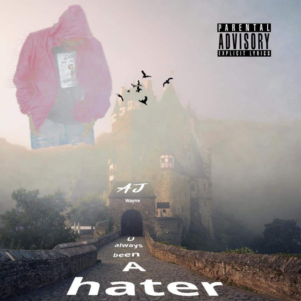 U ALWAYS BEEN A HATER (Explicit)