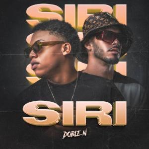 ดาวน์โหลดและฟังเพลง SIRI พร้อมเนื้อเพลงจาก Doble N