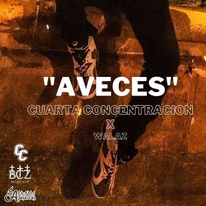 收聽Cuarta Concentracion的Aveces (feat. Walaz) (Explicit)歌詞歌曲