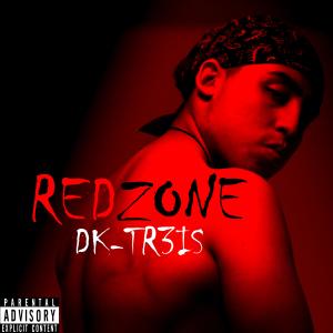 收聽DK-TR3IS的REDZONE (feat. Rele) (Explicit)歌詞歌曲