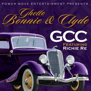 Richie Re的專輯Ghetto Bonnie & Clyde (Explicit)