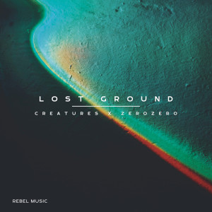 Creatures的專輯Lost Ground EP