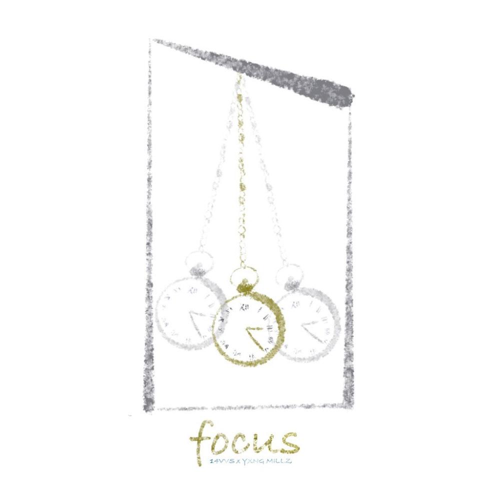 Focus (feat. 14VVS & YXNG MILLZ) (Explicit)