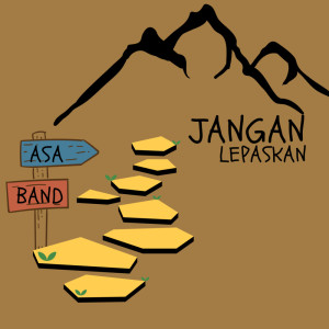 收聽Asa band的JANGAN LEPASKAN (Remastered 2025)歌詞歌曲