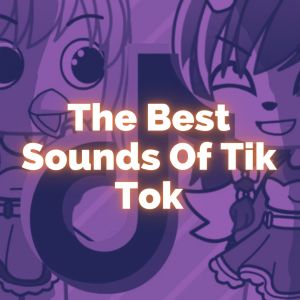 Album The Best Sounds Of Tik Tok oleh Relaxing Music