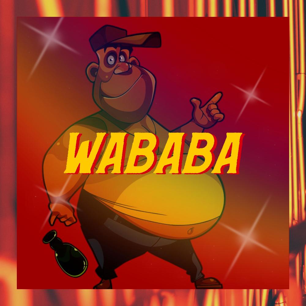 WABABA (Explicit)