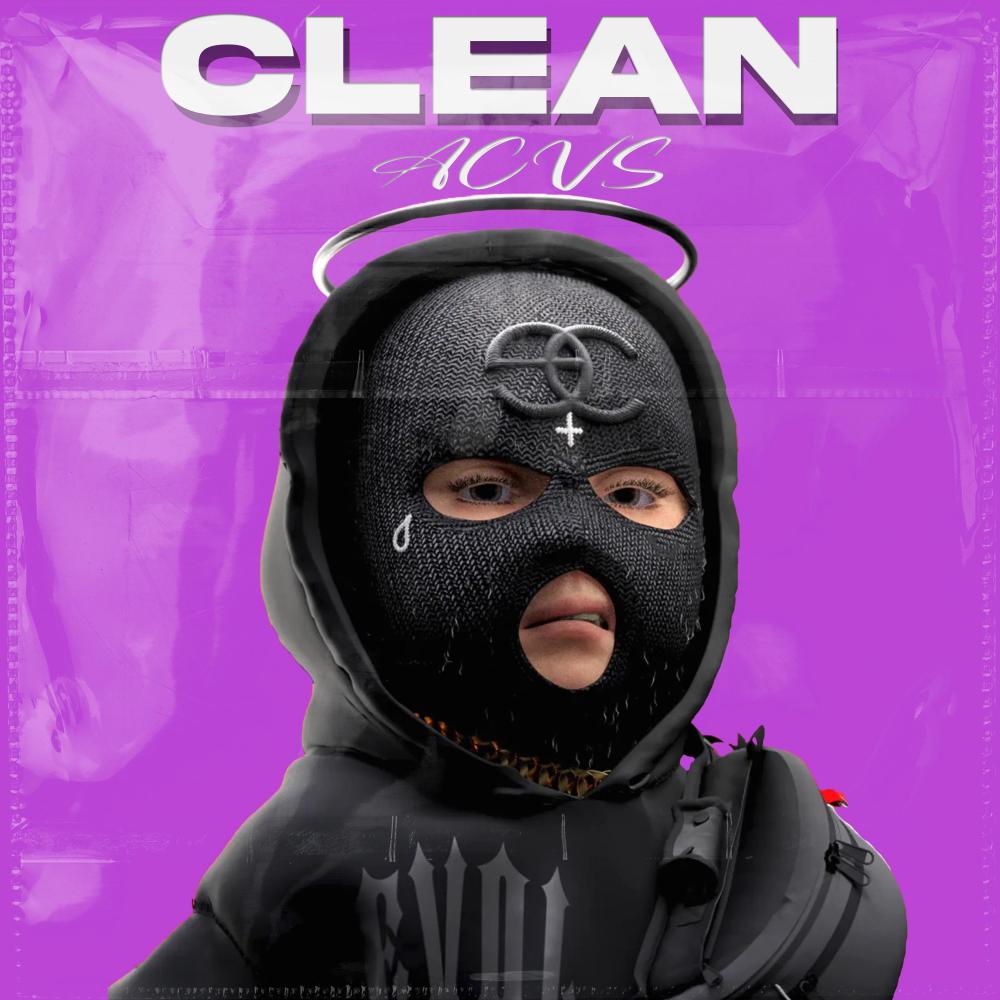 CLEAN (feat. ACVS) (Explicit)