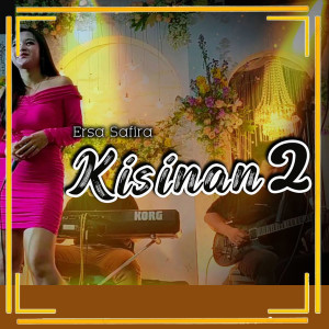 Album Kisinan 2 from Ersa Safira