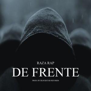 ดาวน์โหลดและฟังเพลง De Frente พร้อมเนื้อเพลงจาก Raza Rap