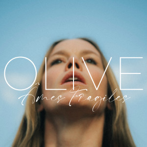 Album Âmes fragiles from Olive