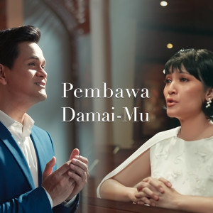 收聽Gabriel Harvianto的Pembawa Damai-Mu歌詞歌曲