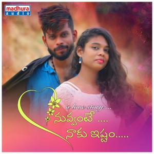 Album Nuvvu Ante Naku Istam from Karthik Oruganti