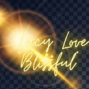 อัลบัม Blissful ศิลปิน Lucy Love