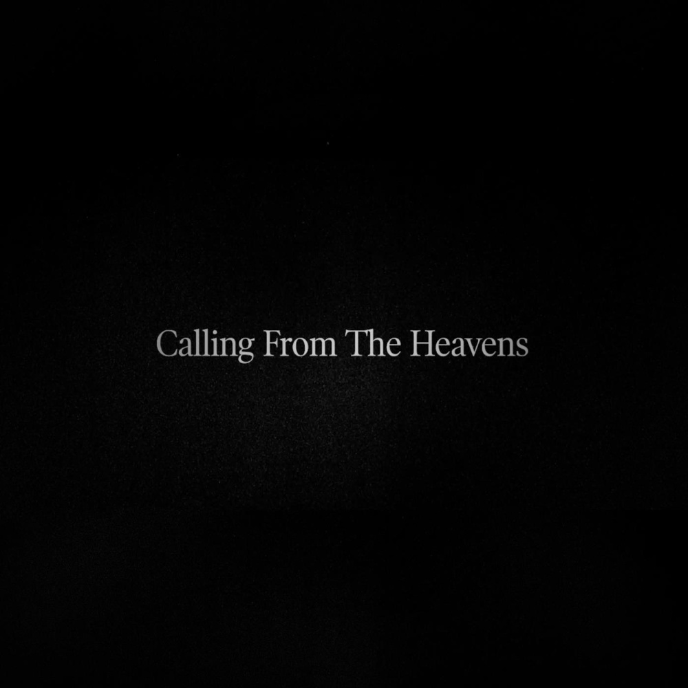 Calling from the Heavens (其他)
