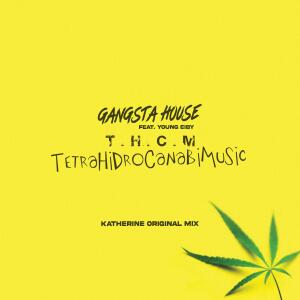 อัลบัม KATHERINE ORIGINAL MIX (feat. Young Eiby) ศิลปิน GangstaHouse