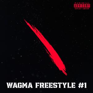 Wagma的專輯WAGMA FREESTYLE #1 (Explicit)