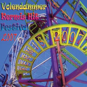Volendammer Kermis Hit Festival 2007 dari Various Artists