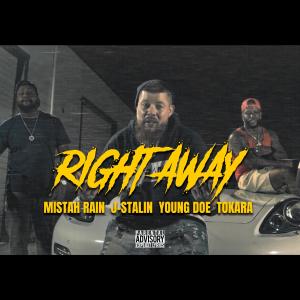 J.Stalin的專輯Right Away (feat. Tokara) (Explicit)