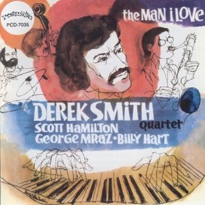 ดาวน์โหลดและฟังเพลง The Man I Love พร้อมเนื้อเพลงจาก Derek Smith Quartet