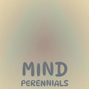 Listen to Mind Perennials song with lyrics from Bhad Nory