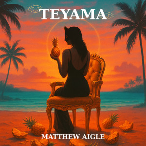 Listen to TEYAMA song with lyrics from Matthew Aigle