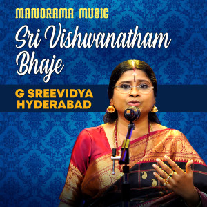 Dengarkan Sri Vishwanatham Bhaje (Carnatic Classical Vocal) lagu dari G Sreevidya Hyderabad dengan lirik